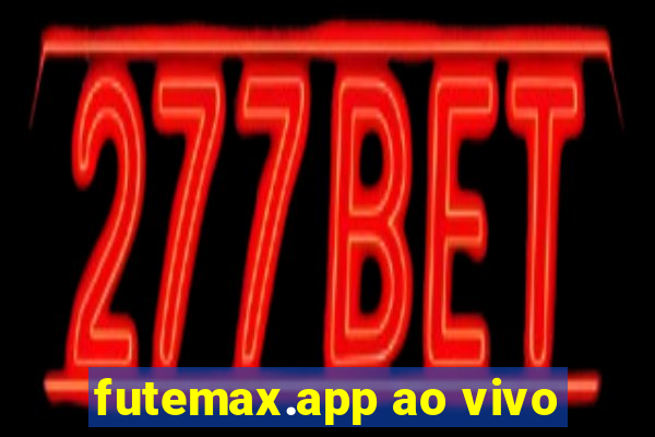 futemax.app ao vivo